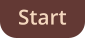 Start